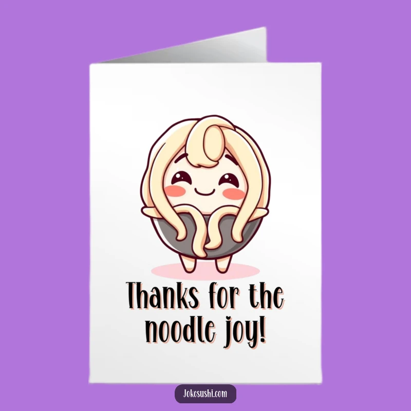 Free Printable Udon Noodle Thank You Card - Funny Downloadable Gift for Expressing Gratitude