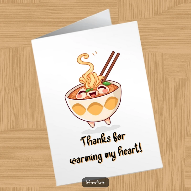 Funny Free Printable Thank You Card: Cheerful ramen bowl character puffing steam playfully to express heartfelt thanks.