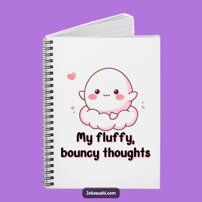 Funny Mochi Notebook: Cheerful Journal for Sweet Thoughts