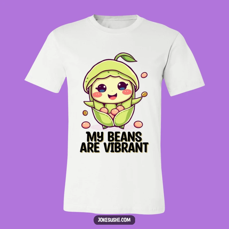 Funny T-Shirt: Smiling Edamame Popping Beans, Hilarious Gift For Healthy Food Fans