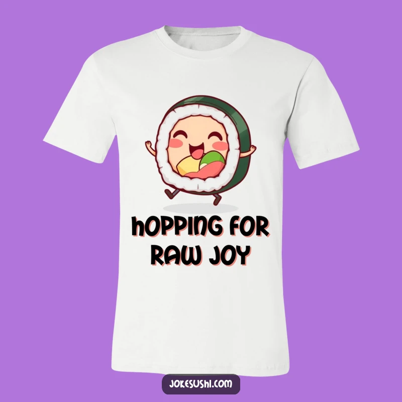Funny Sushi Roll T-Shirt: Wear Your Excitement with This Humorous Foodie Tee