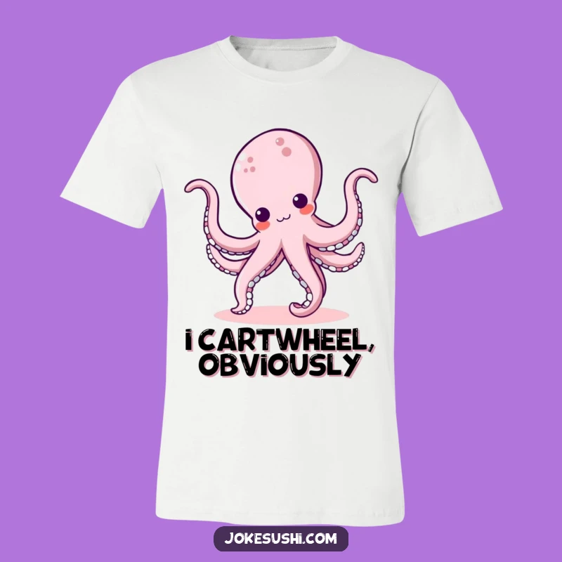Funny Kawaii Octopus Cartwheel T-Shirt: Bouncy & Hilarious Streetwear