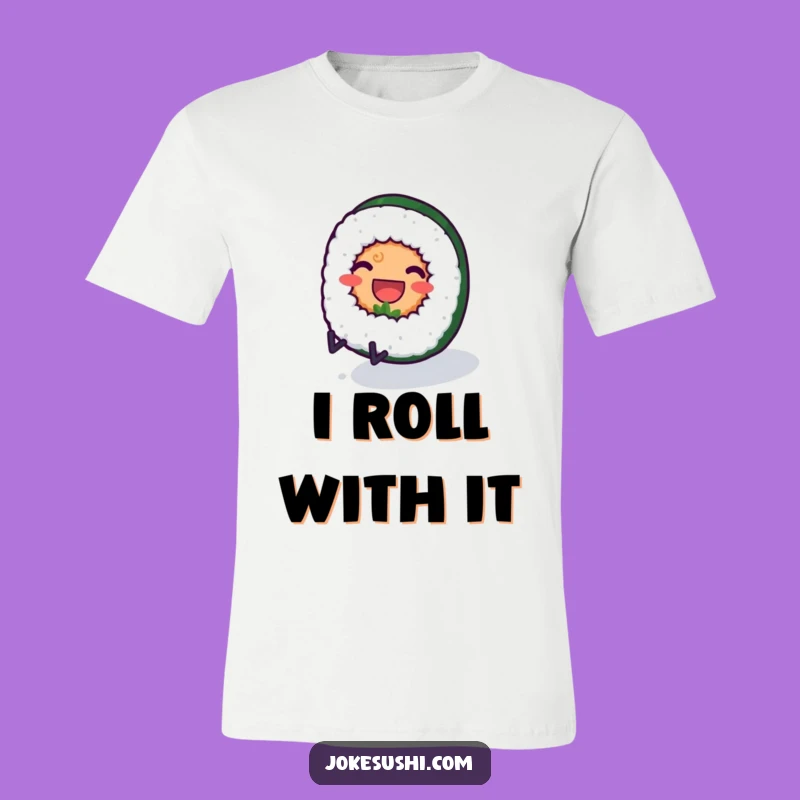 Funny Sushi T-Shirt: Rolling Sushi Character, Playful Foodie Apparel, Great Funny Gift