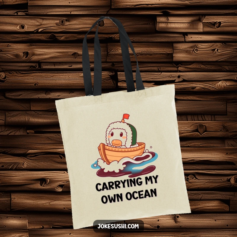 Funny Sushi Boat Tote Bag: A contented sushi boat character joyfully sailing on a soy sauce wave, practical and amusing.